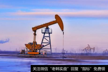 国际油价升至近期新高,油气装备题材<a href='/gainiangu/'>概念股</a>可关注