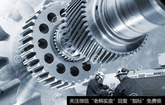 机械行业公司取名_机械行业内重点公司投资技巧