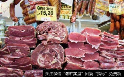 巴西“黑心肉”事件发酵全球鸡肉供应恐短缺