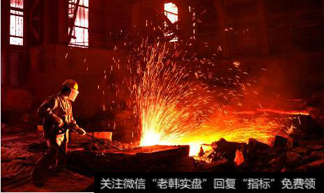 制造业扩张叠加限产压力,钢铁涨价题材<a href='/gainiangu/'>概念股</a>可关注